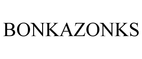 Trademark Logo BONKAZONKS