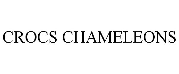 Trademark Logo CROCS CHAMELEONS