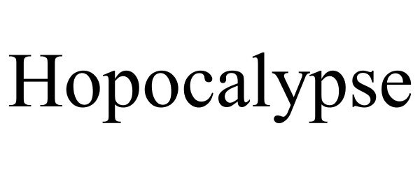 Trademark Logo HOPOCALYPSE