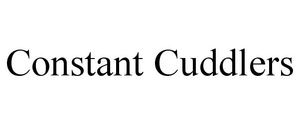Trademark Logo CONSTANT CUDDLERS
