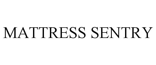 Trademark Logo MATTRESS SENTRY