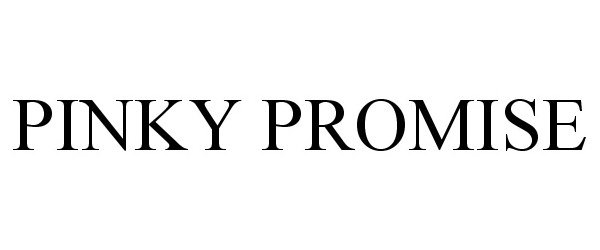 PINKY PROMISE