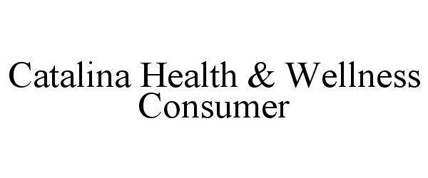  CATALINA HEALTH &amp; WELLNESS CONSUMER