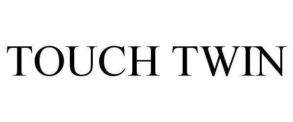 TOUCH TWIN