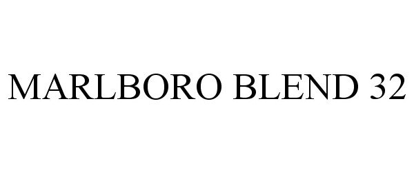 Trademark Logo MARLBORO BLEND 32