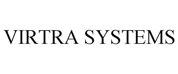  VIRTRA SYSTEMS