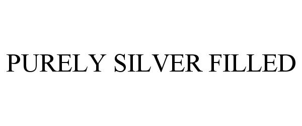 Trademark Logo PURELY SILVER FILLED