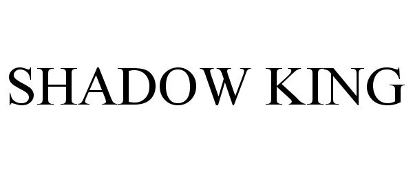 Trademark Logo SHADOW KING