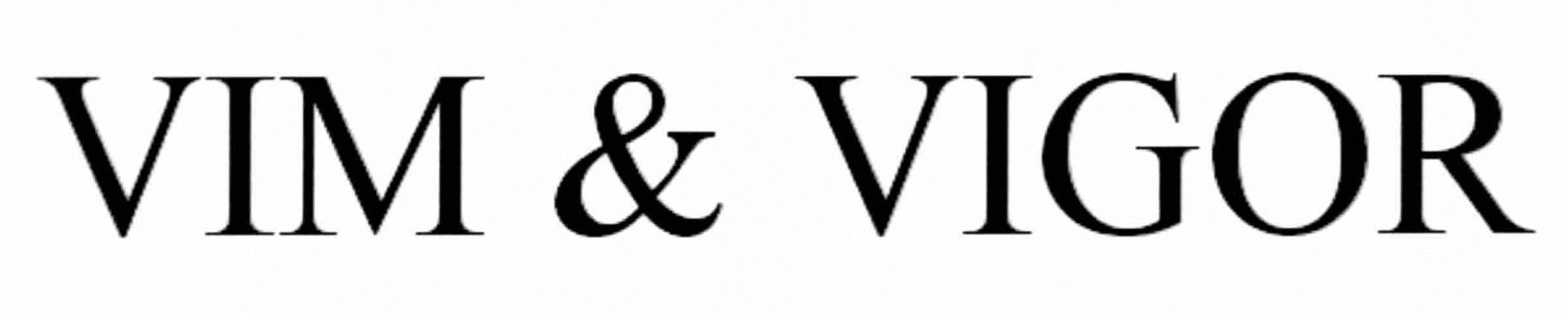  VIM &amp; VIGOR