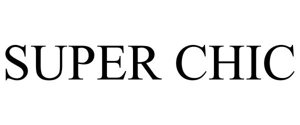 Trademark Logo SUPER CHIC