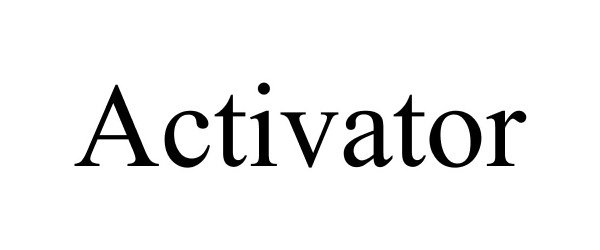 Trademark Logo ACTIVATOR