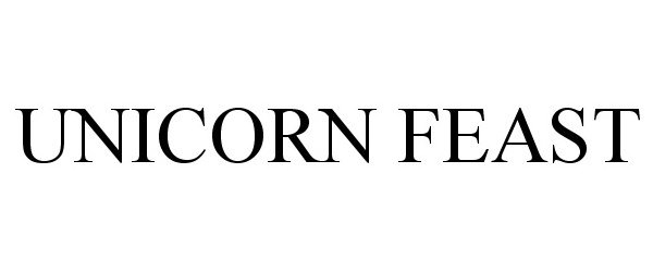 Trademark Logo UNICORN FEAST