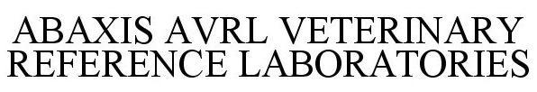  ABAXIS AVRL VETERINARY REFERENCE LABORATORIES