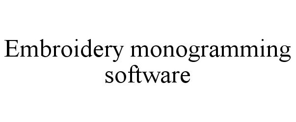  EMBROIDERY MONOGRAMMING SOFTWARE