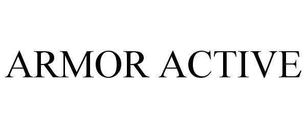 Trademark Logo ARMOR ACTIVE