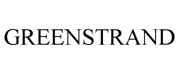 Trademark Logo GREENSTRAND
