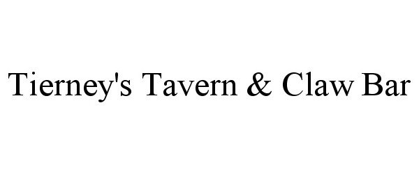  TIERNEY'S TAVERN &amp; CLAW BAR