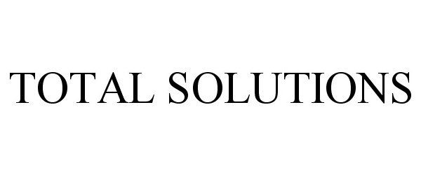 TOTAL SOLUTIONS