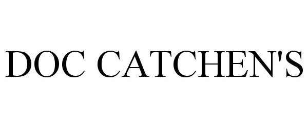 Trademark Logo DOC CATCHEN'S