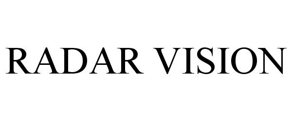 Trademark Logo RADAR VISION