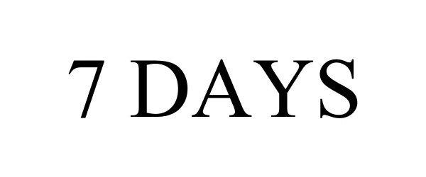 Trademark Logo 7 DAYS