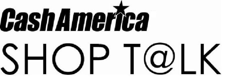 Trademark Logo CASH AMERICA SHOP T@LK