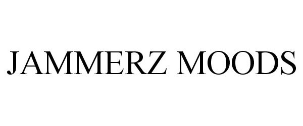 Trademark Logo JAMMERZ MOODS