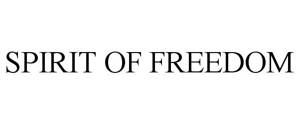 Trademark Logo SPIRIT OF FREEDOM