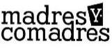 Trademark Logo MADRES Y COMADRES