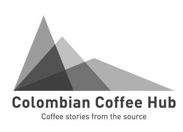  COLOMBIAN COFFEE HUB COFFEE STORIES FROM THE SOURCE