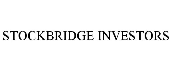 Trademark Logo STOCKBRIDGE INVESTORS