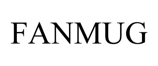 Trademark Logo FANMUG