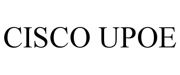 Trademark Logo CISCO UPOE