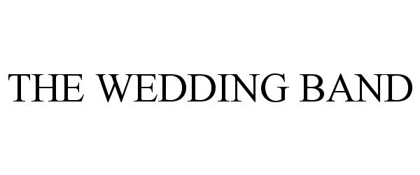 Trademark Logo THE WEDDING BAND