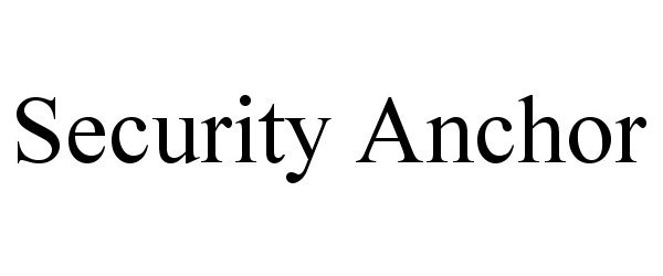Trademark Logo SECURITY ANCHOR