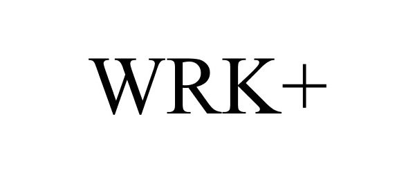 Trademark Logo WRK+