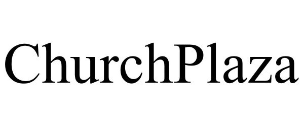 Trademark Logo CHURCHPLAZA