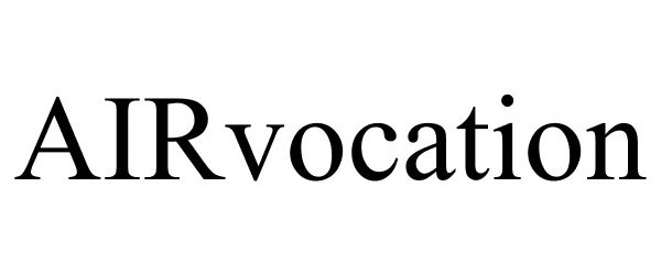 Trademark Logo AIRVOCATION