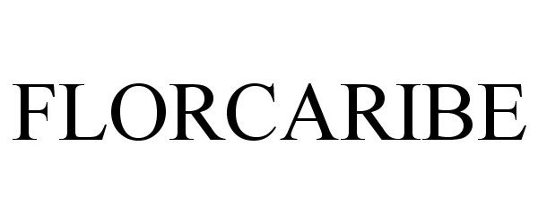 Trademark Logo FLORCARIBE