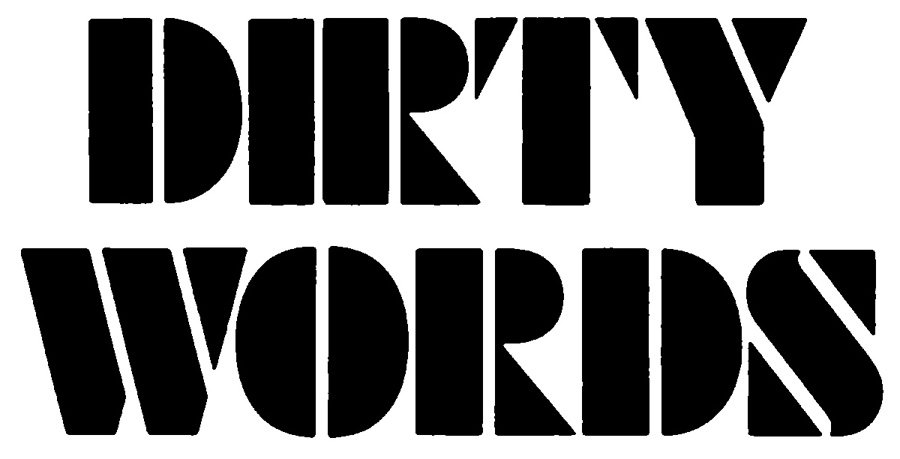 Trademark Logo DIRTY WORDS