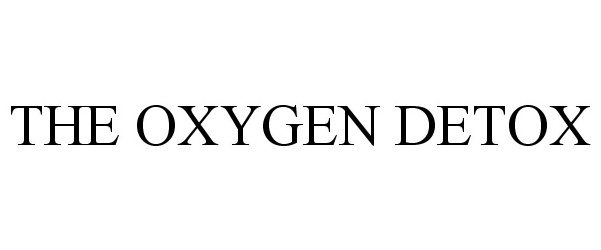  THE OXYGEN DETOX
