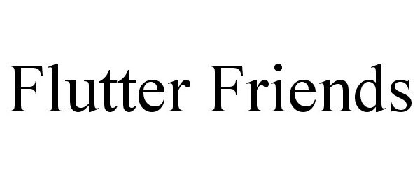 Trademark Logo FLUTTER FRIENDS