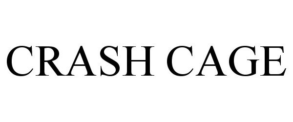  CRASH CAGE