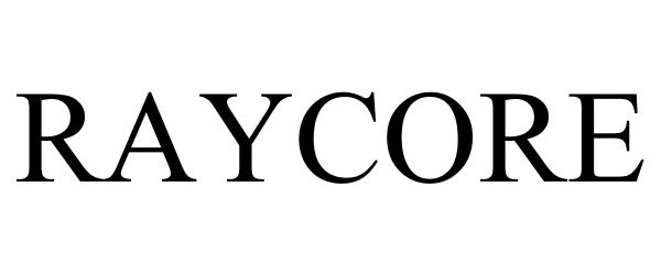 Trademark Logo RAYCORE