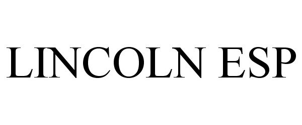 Trademark Logo LINCOLN ESP