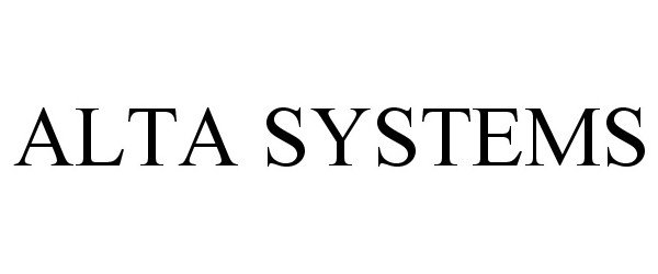  ALTA SYSTEMS
