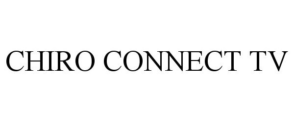  CHIRO CONNECT TV