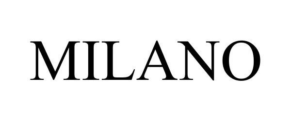 Trademark Logo MILANO