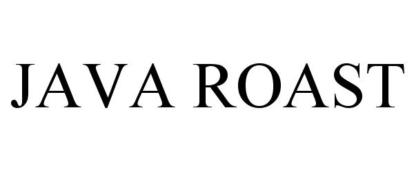 Trademark Logo JAVA ROAST