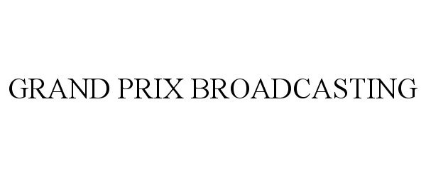  GRAND PRIX BROADCASTING